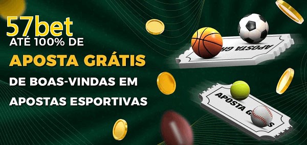 57betbet Ate 100% de Aposta Gratis